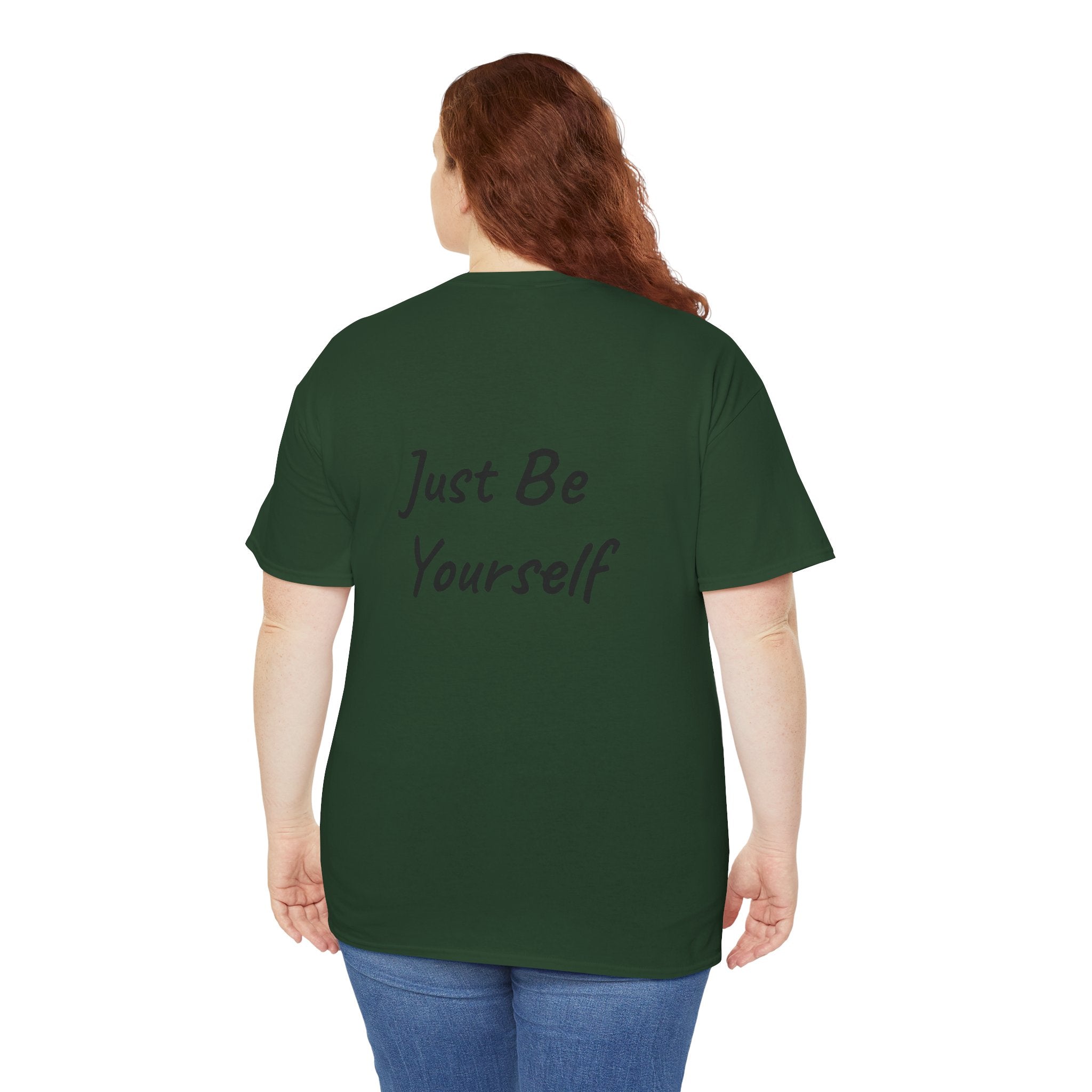 Just Be Yourself T-Shirt