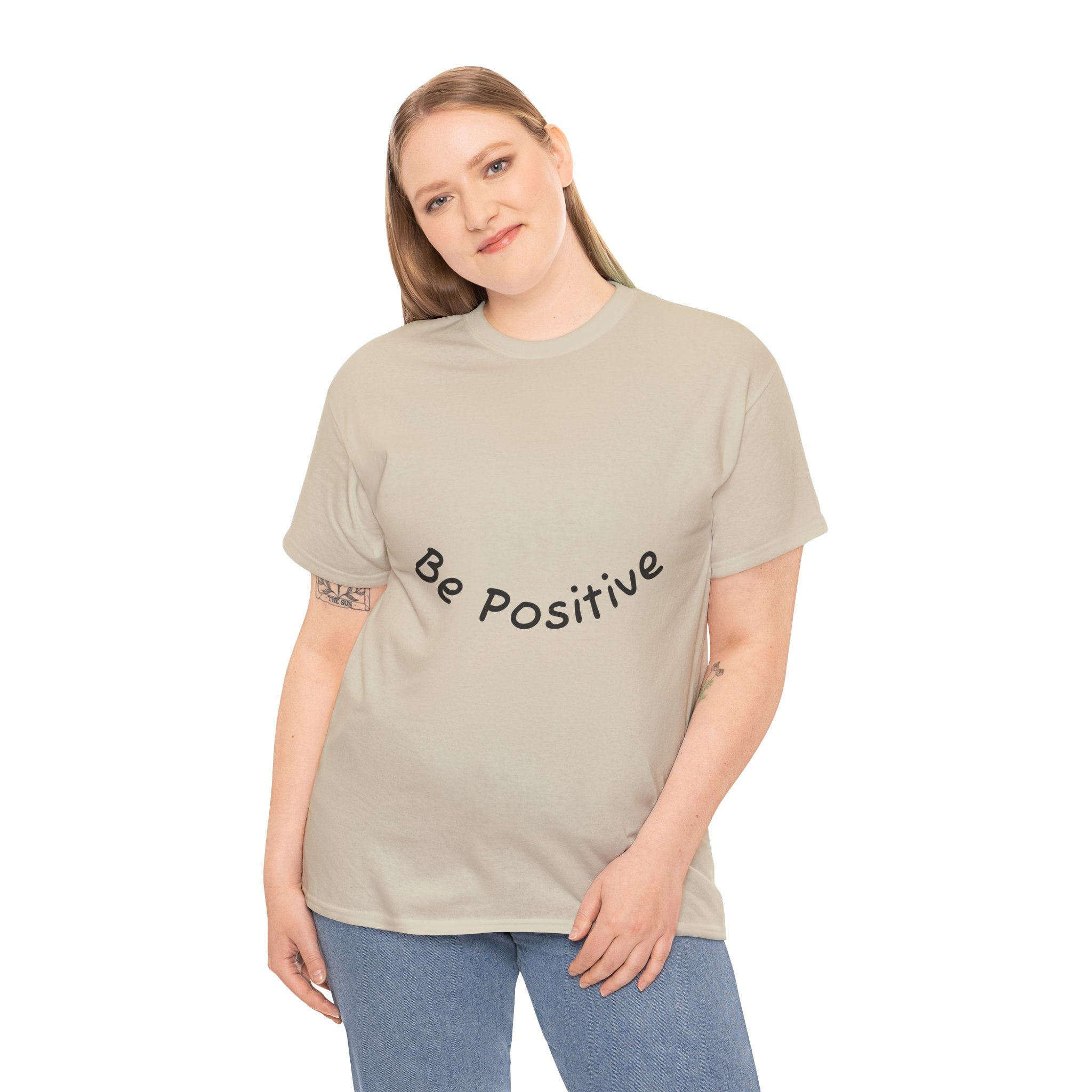 Be Positive T-Shirt