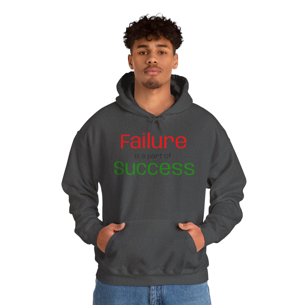 Failure is a part of Success Hooded Sweatshirt
