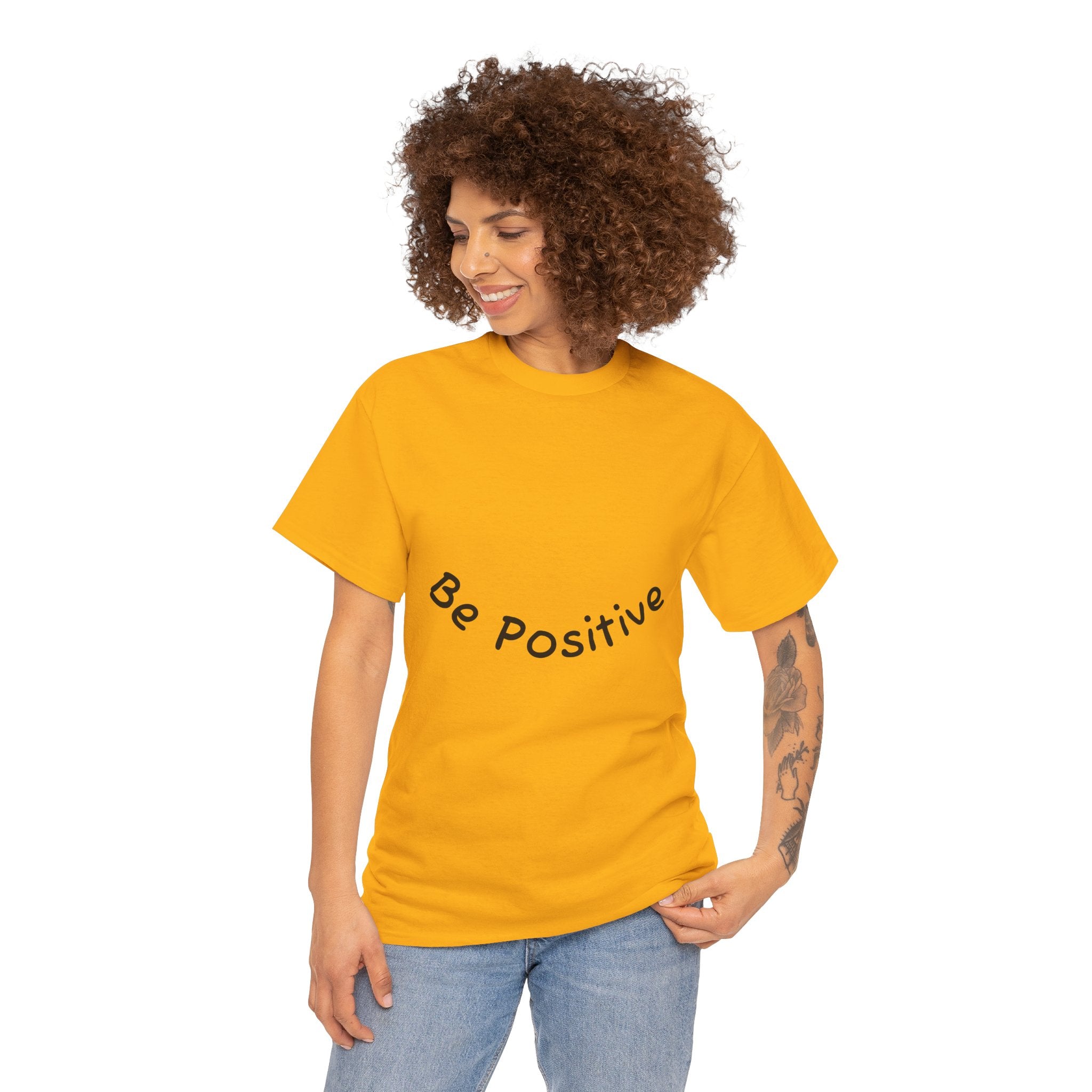 Be Positive T-Shirt
