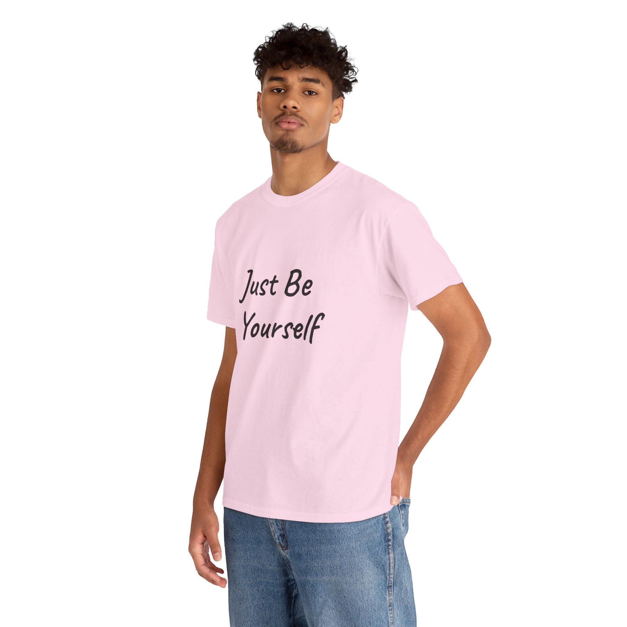 Just Be Yourself T-Shirt