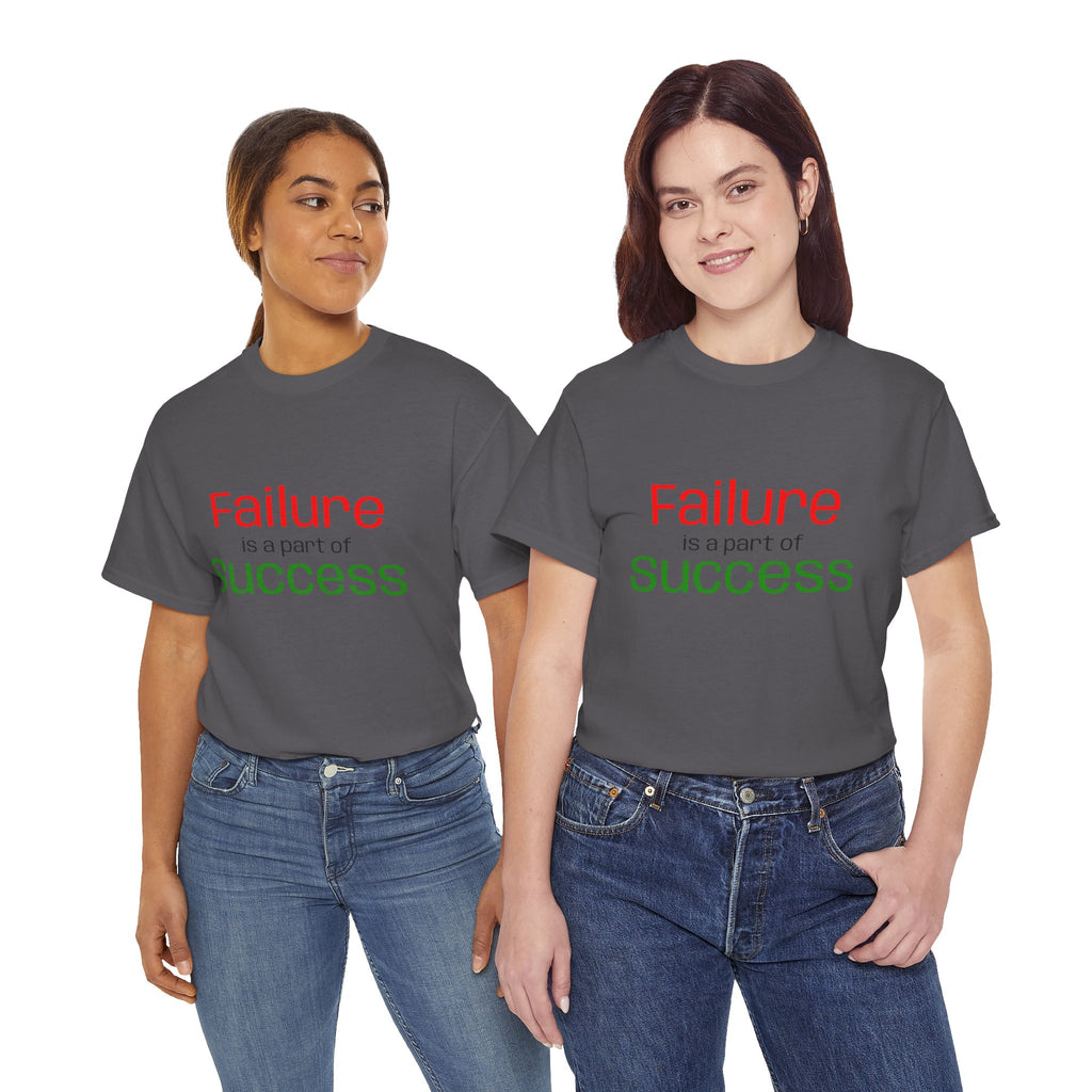 Failure is a part of Success T-Shirt