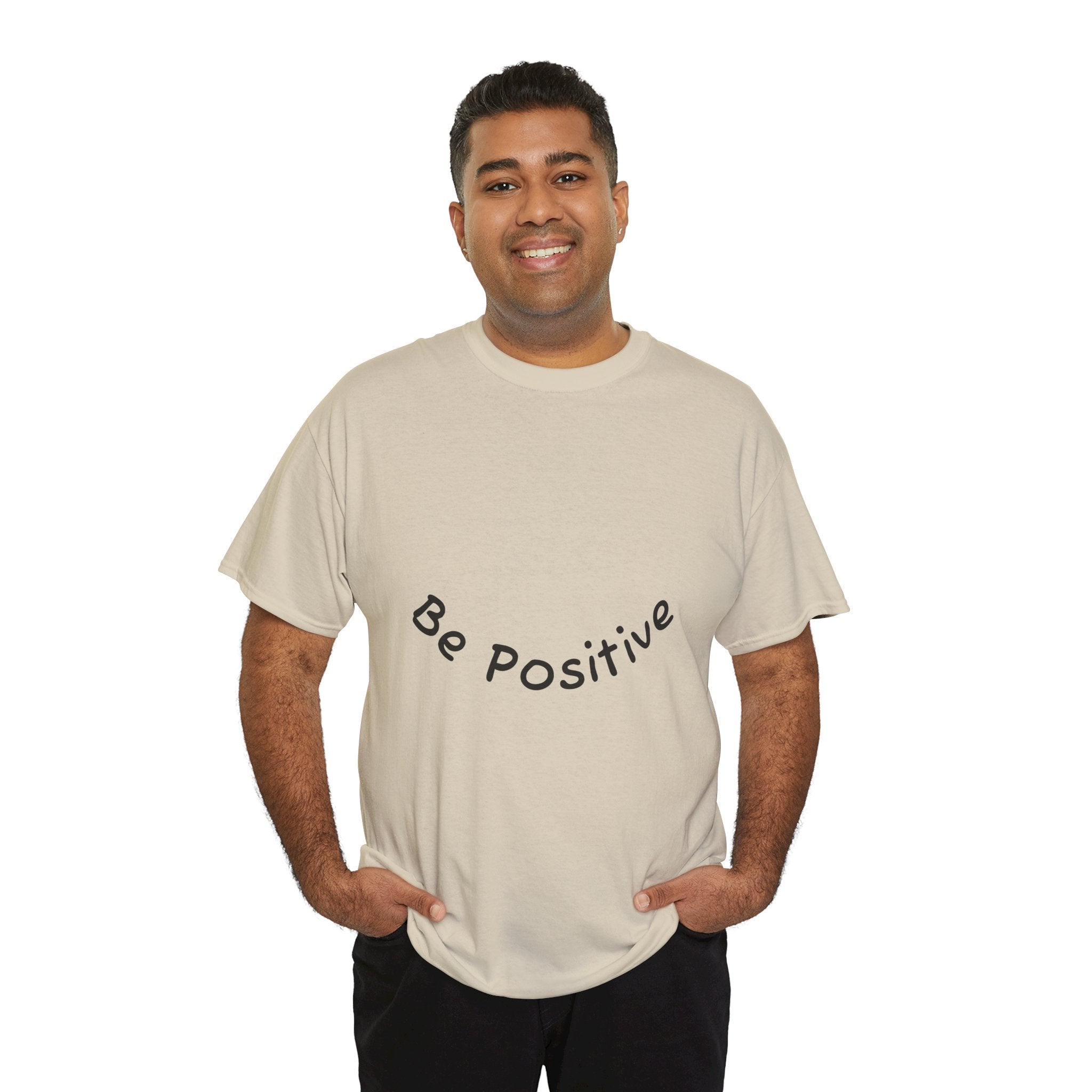 Be Positive T-Shirt