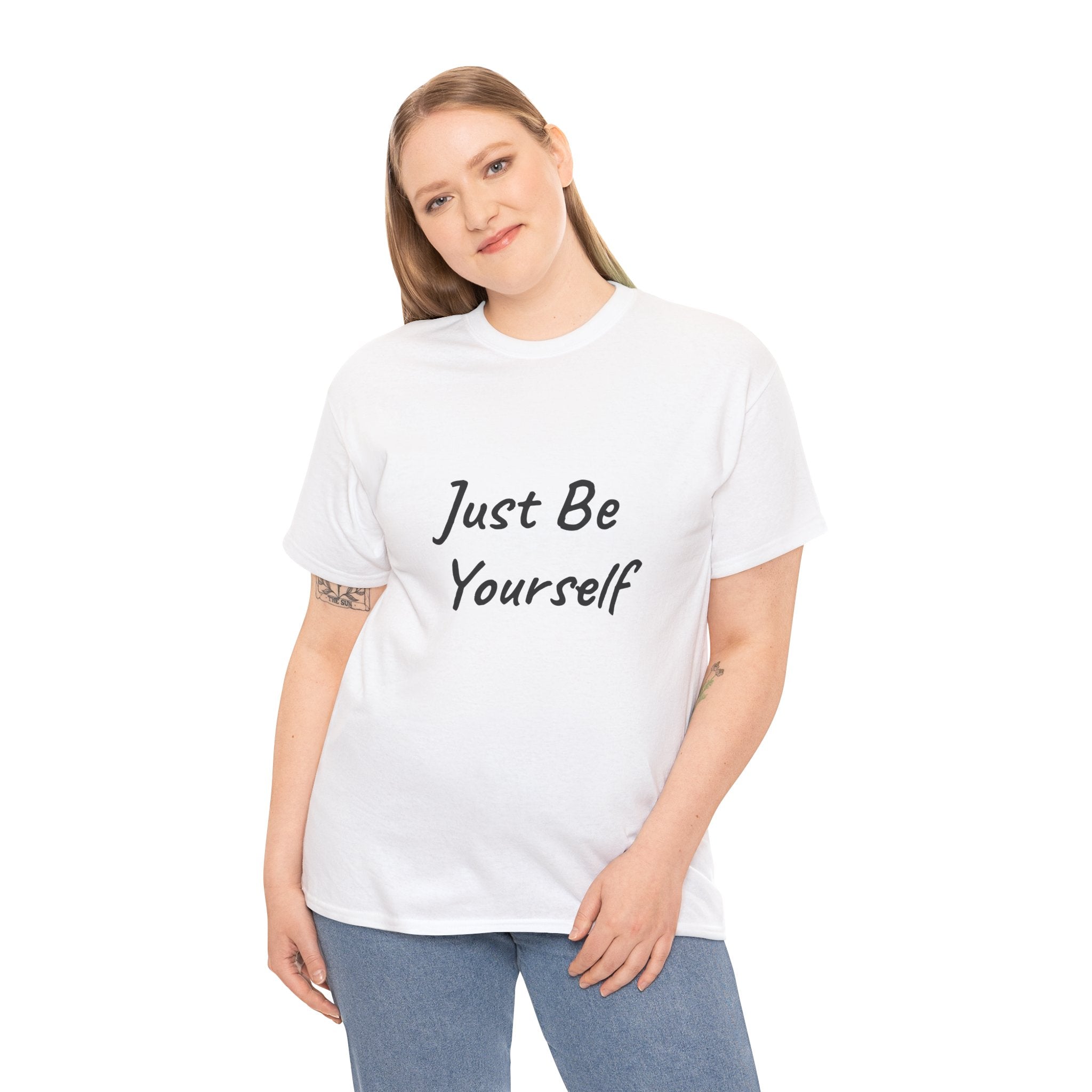 Just Be Yourself T-Shirt