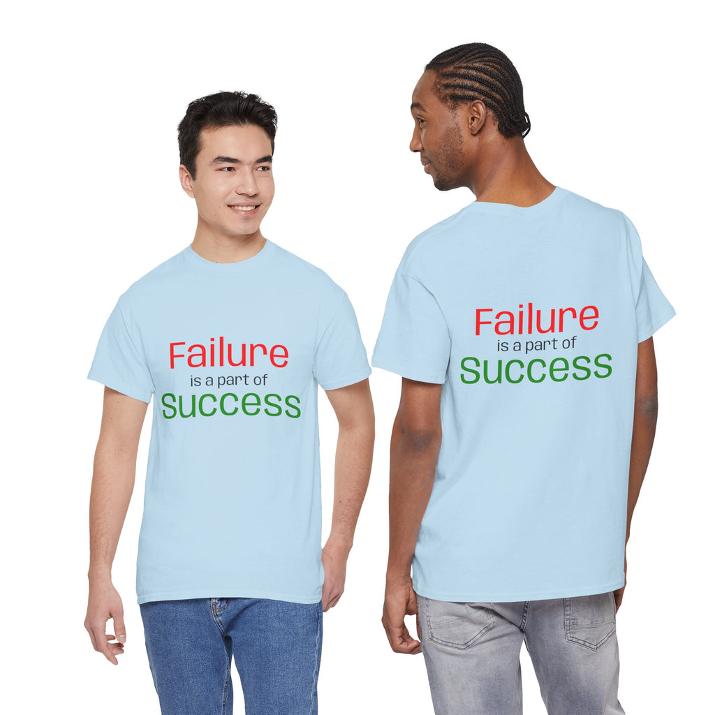 Failure is a part of Success T-Shirt