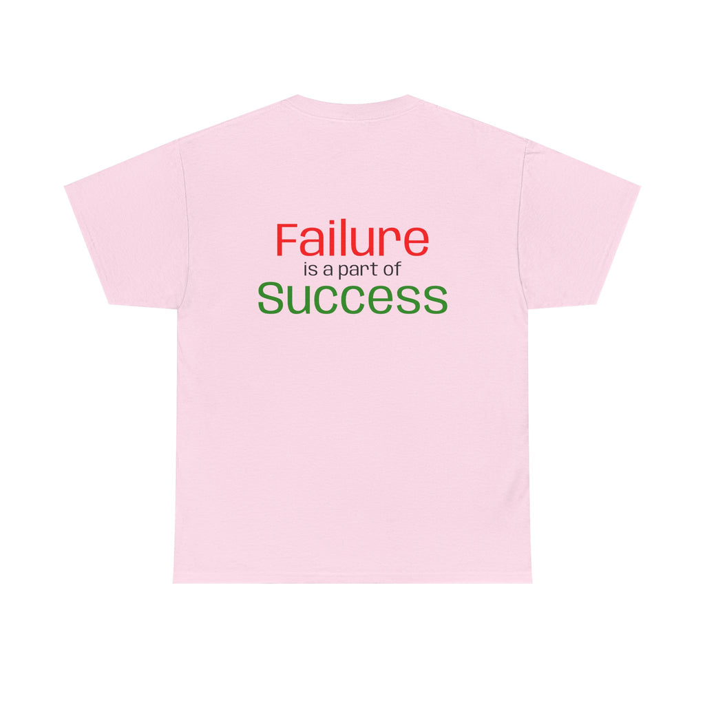 Failure is a part of Success T-Shirt