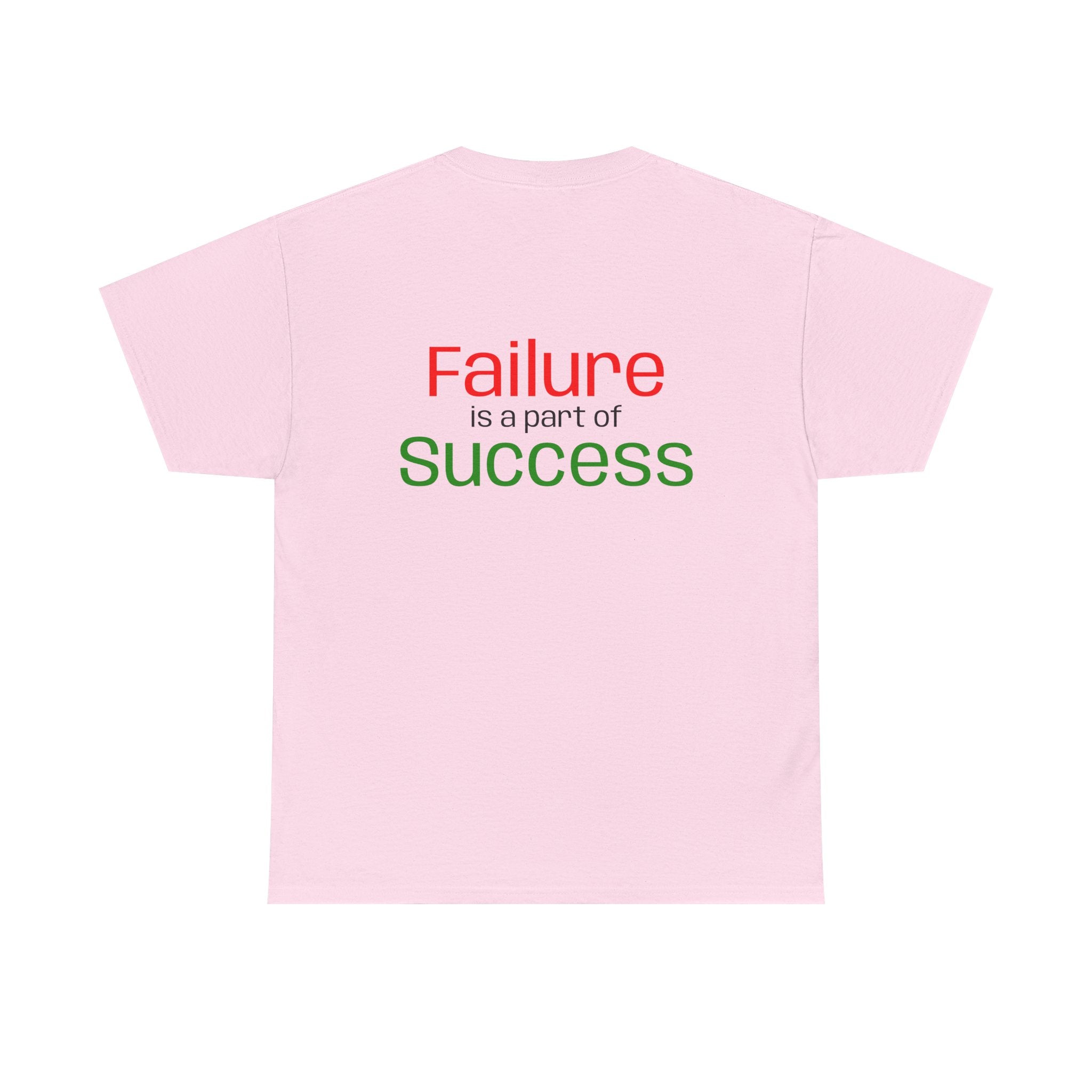 Failure is a part of Success T-Shirt