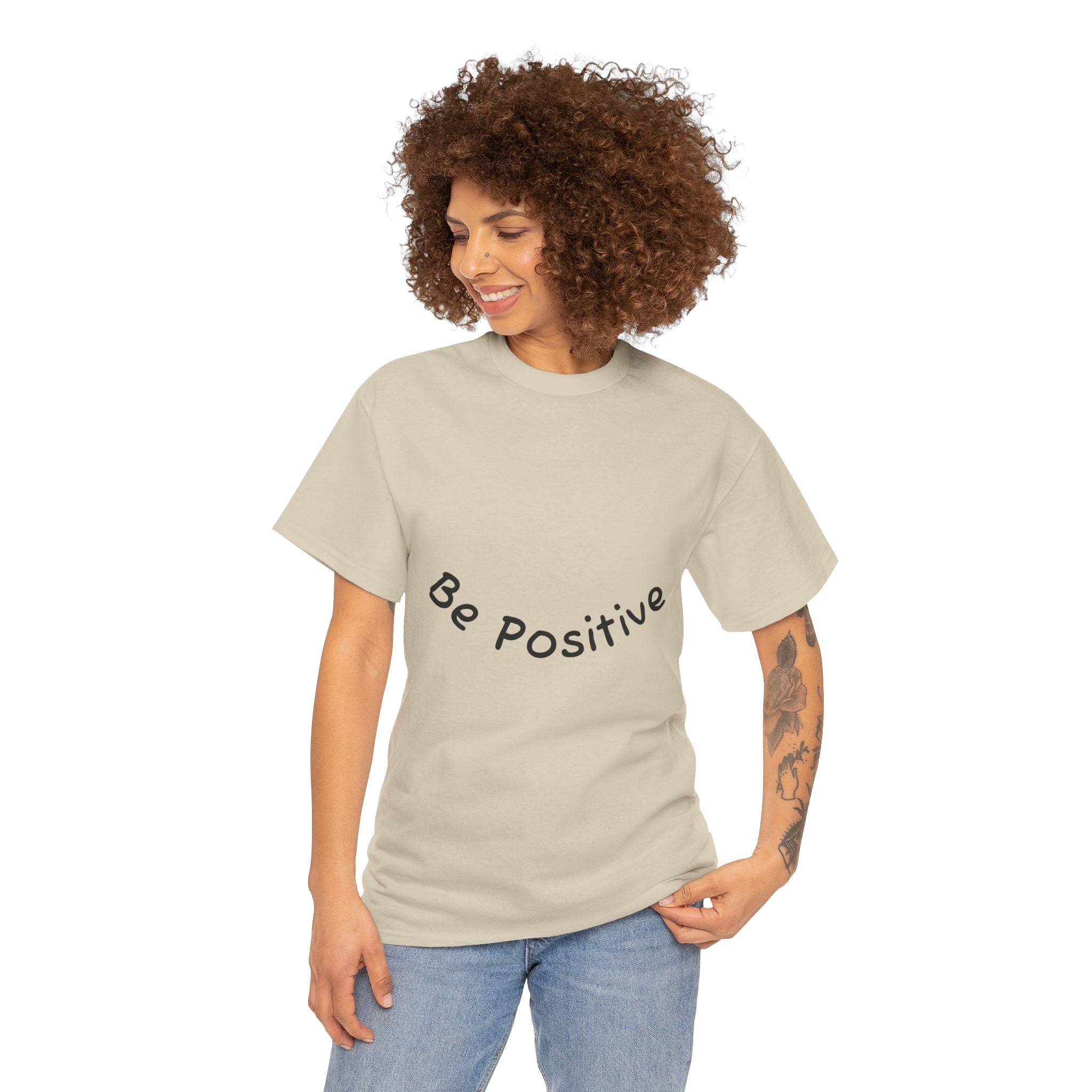 Be Positive T-Shirt
