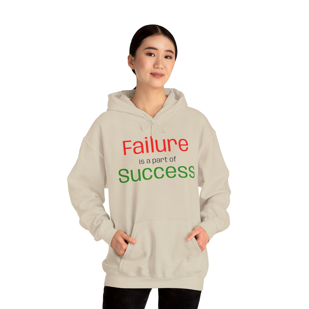 Failure is a part of Success Hooded Sweatshirt