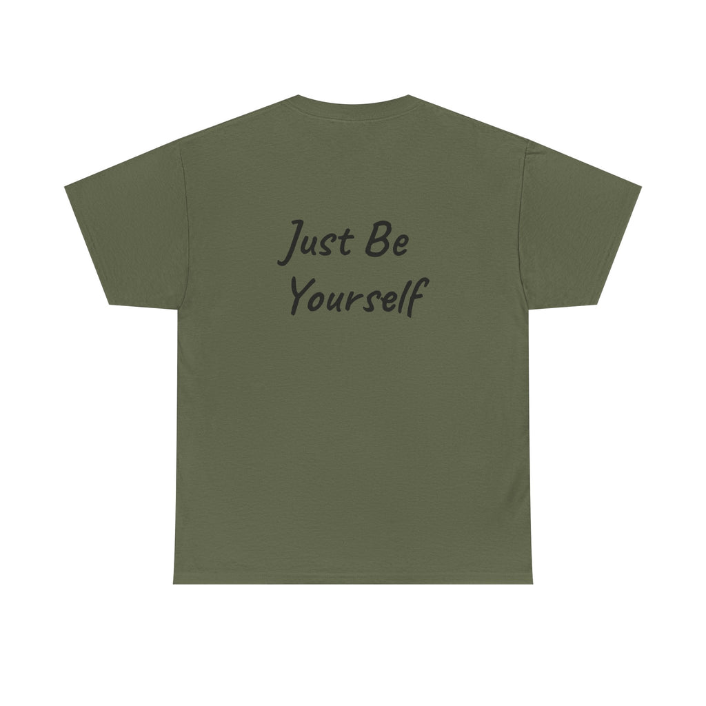 Just Be Yourself T-Shirt