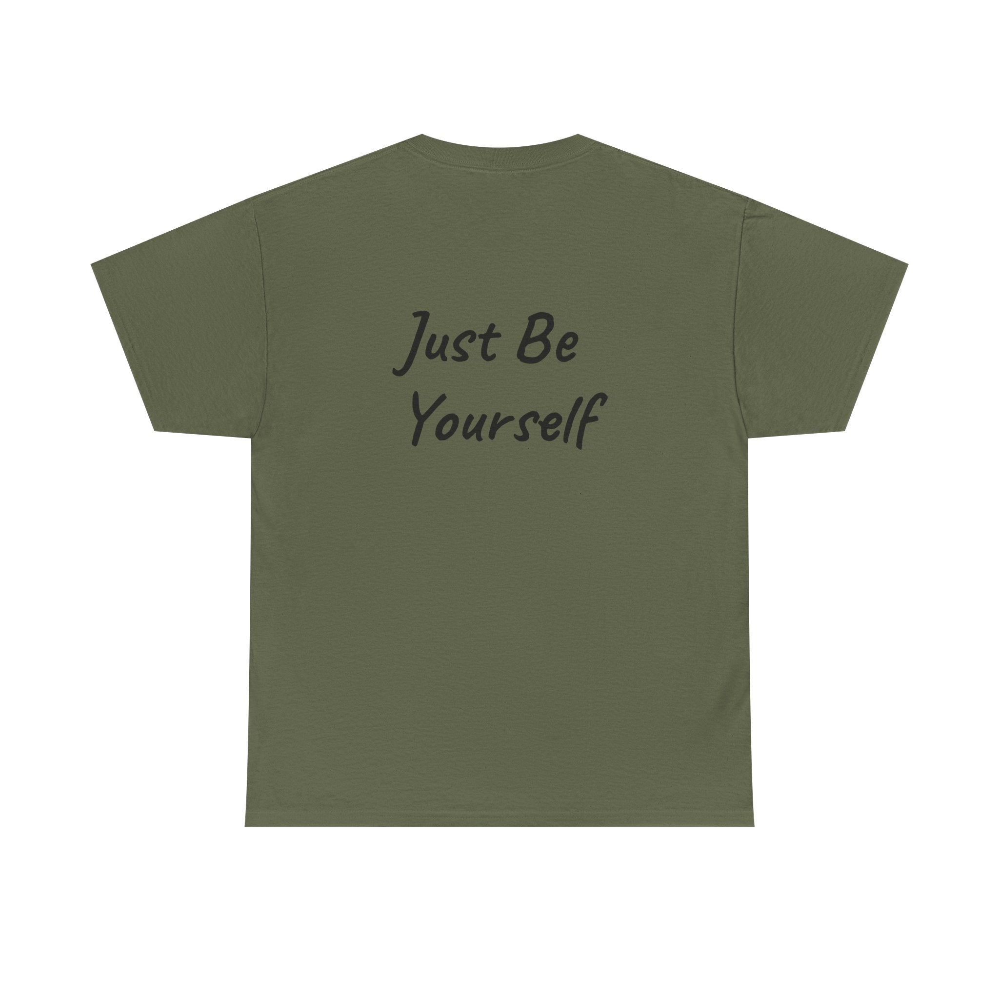 Just Be Yourself T-Shirt