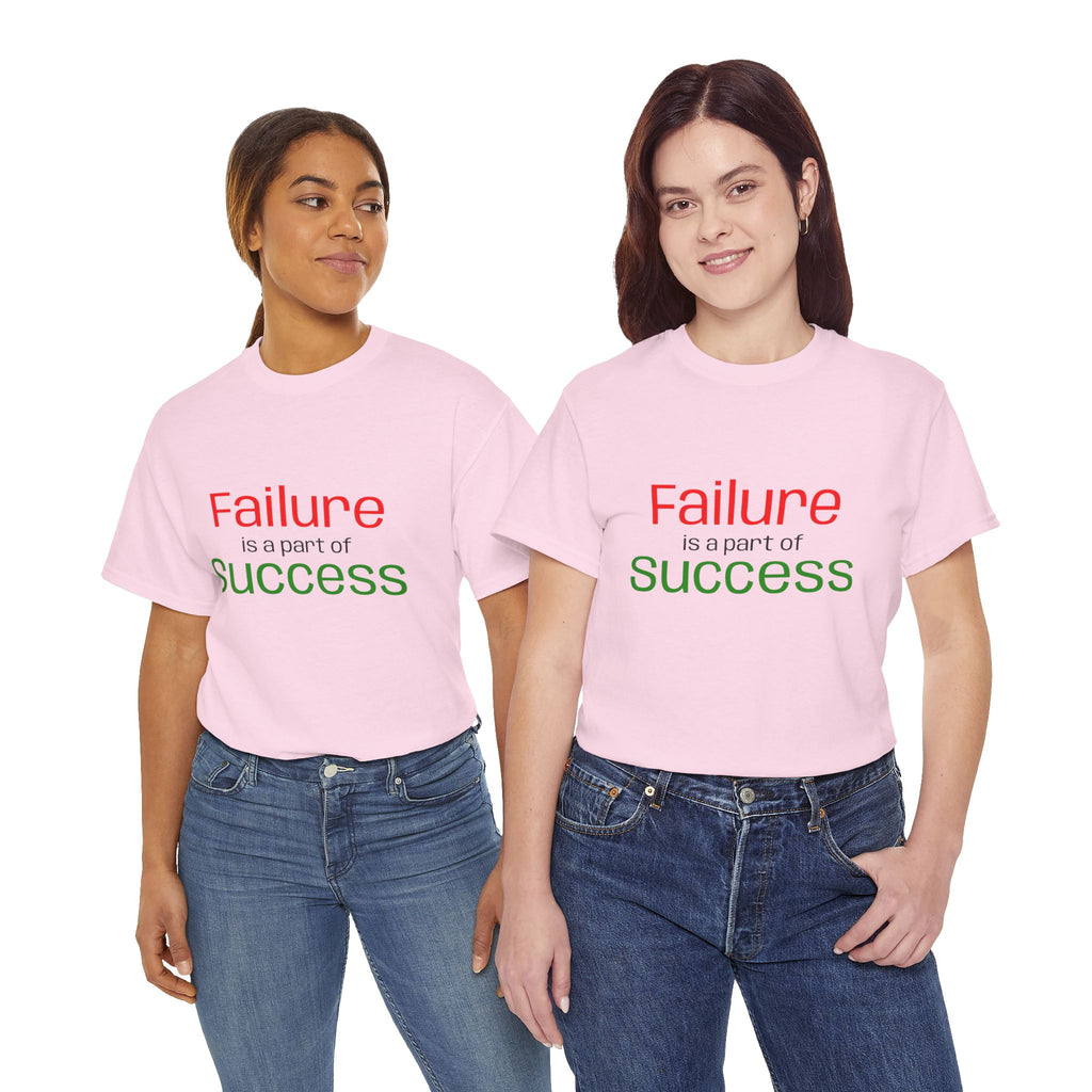 Failure is a part of Success T-Shirt