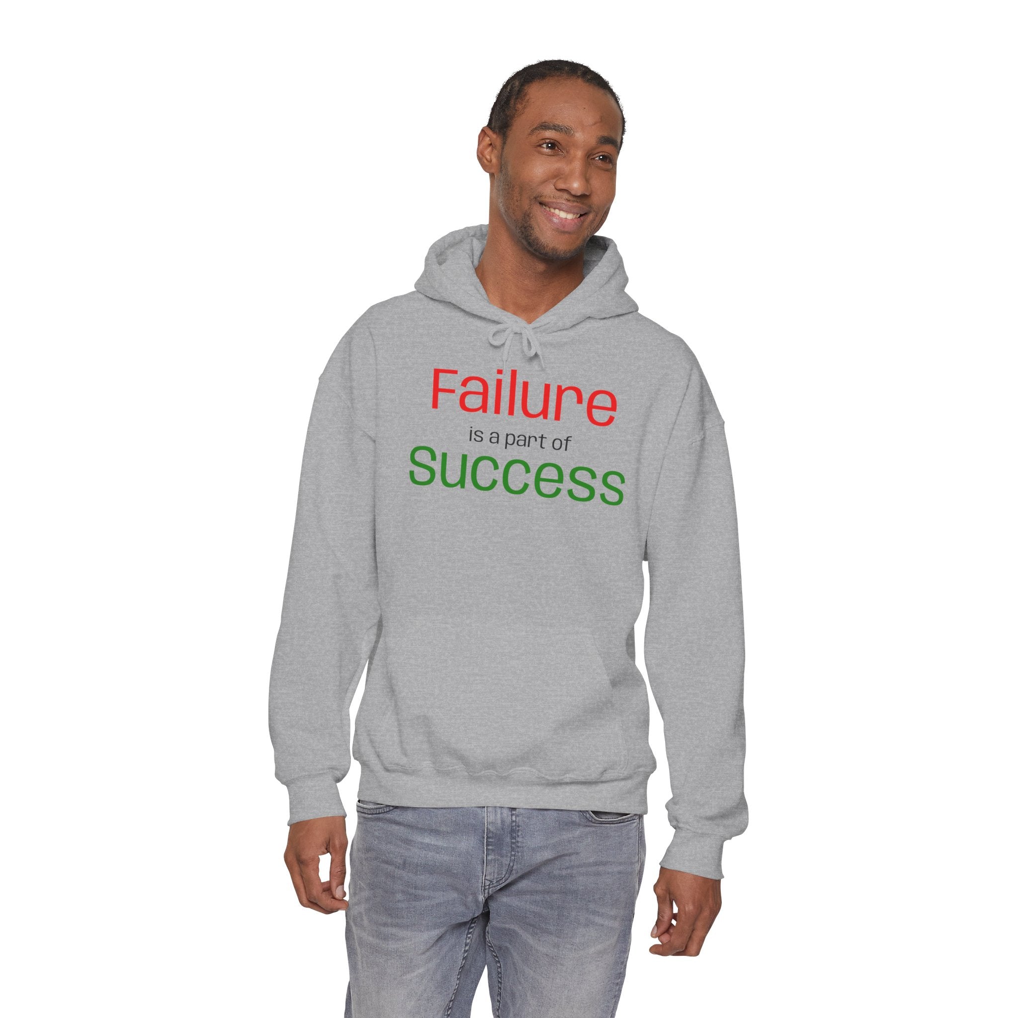 Failure is a part of Success Hooded Sweatshirt