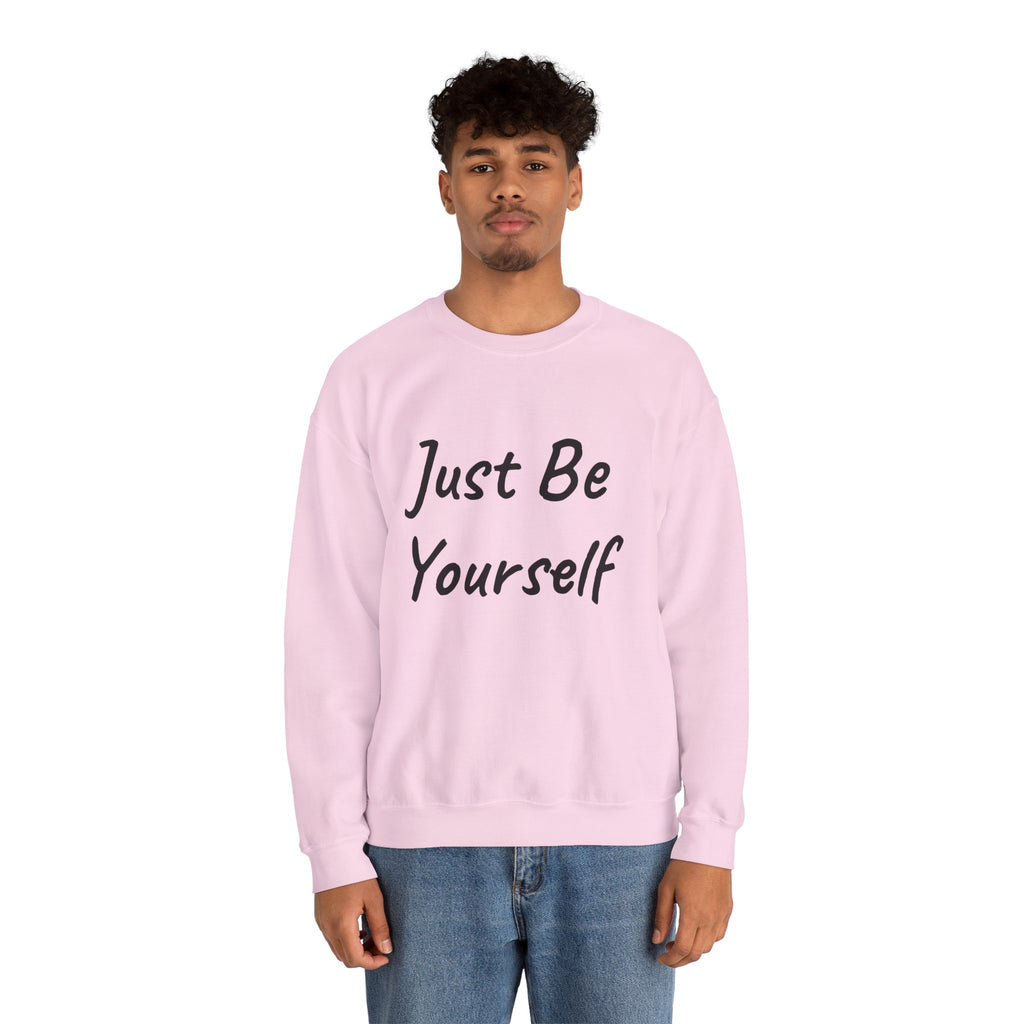 Just Be Yourself Sweatshirt