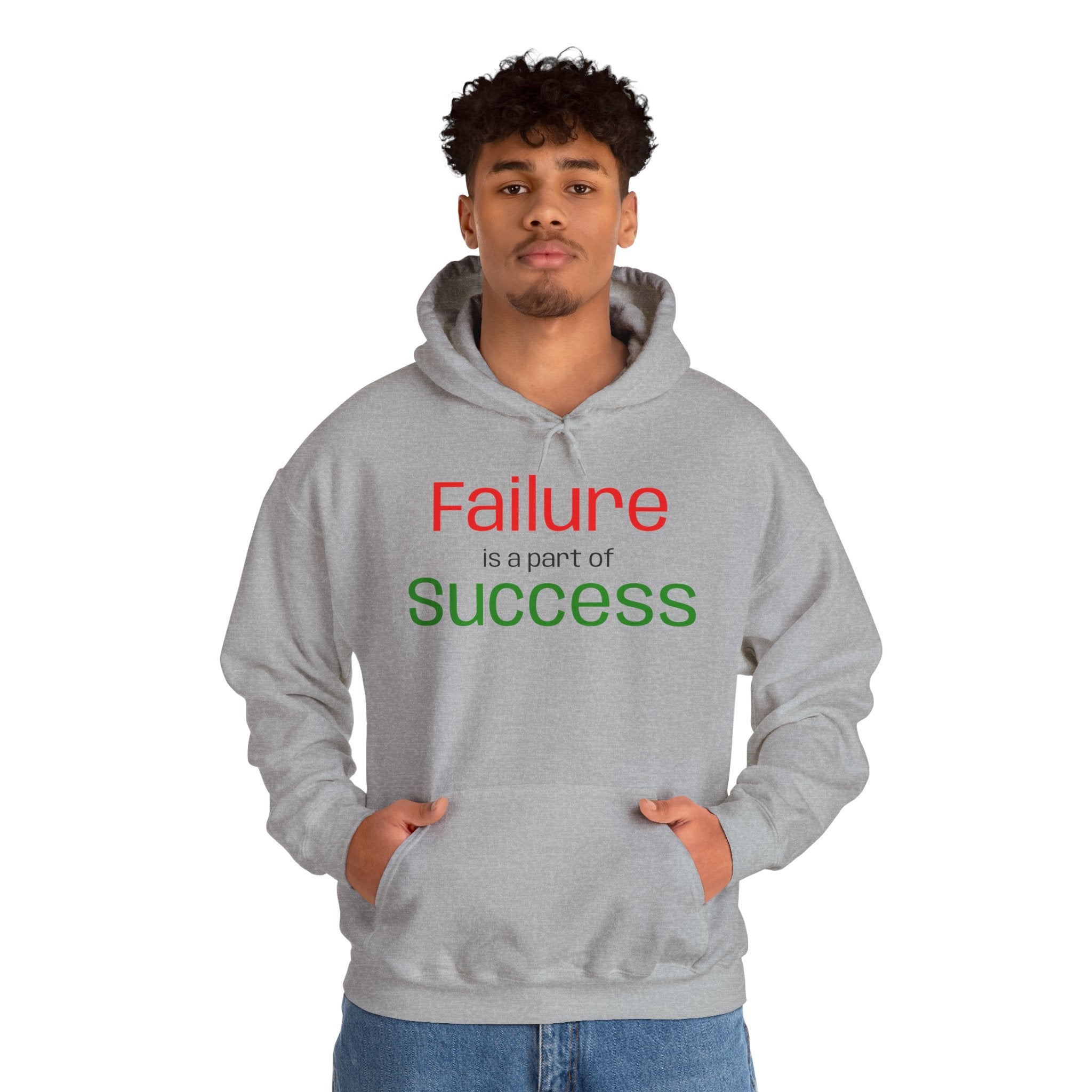 Failure is a part of Success Hooded Sweatshirt