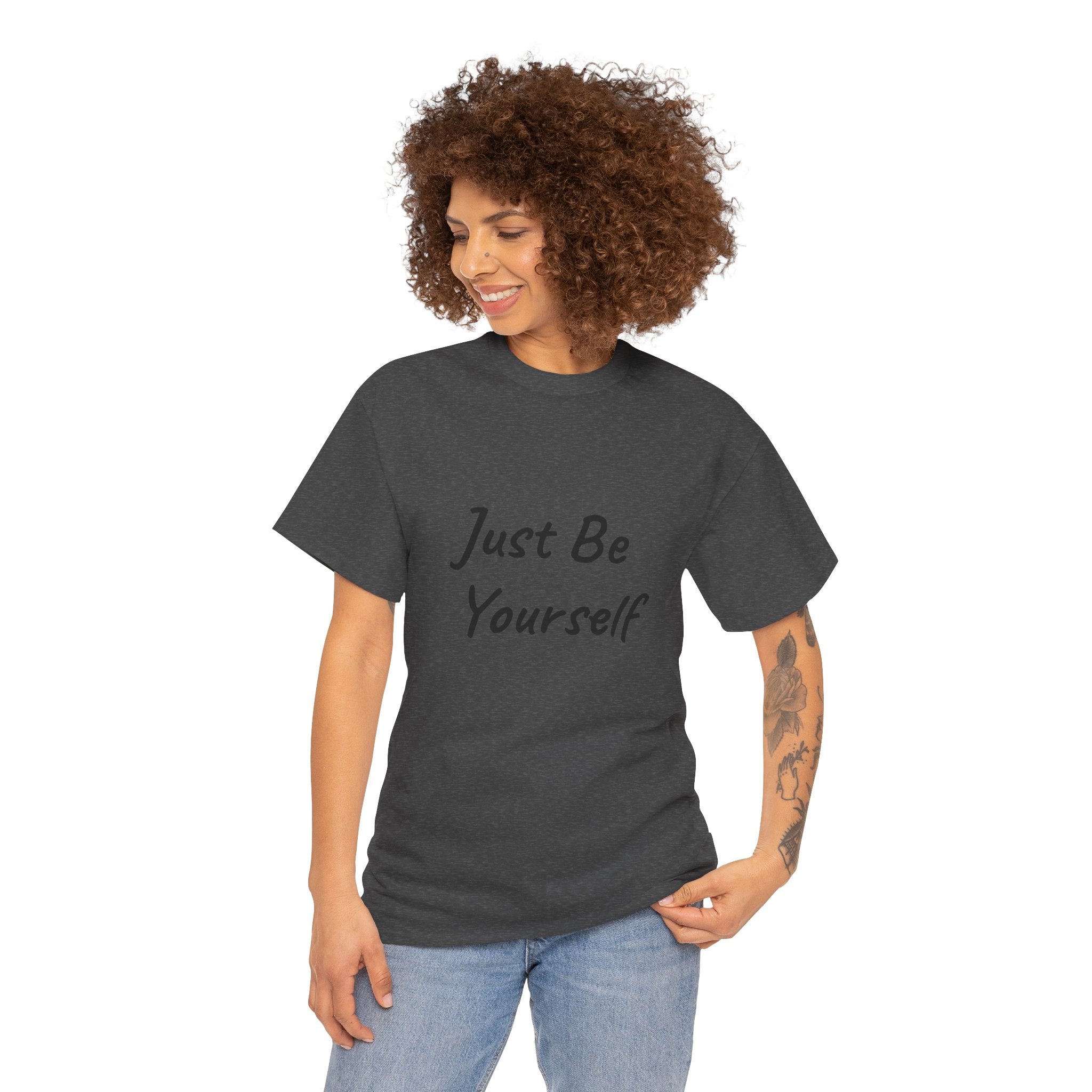 Just Be Yourself T-Shirt