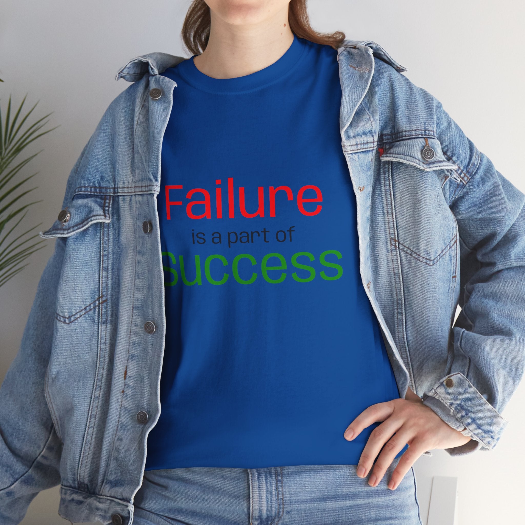Failure is a part of Success T-Shirt