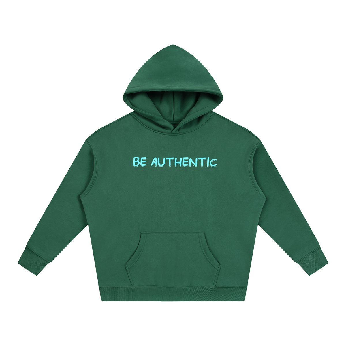 Be Authentic - Hoodie