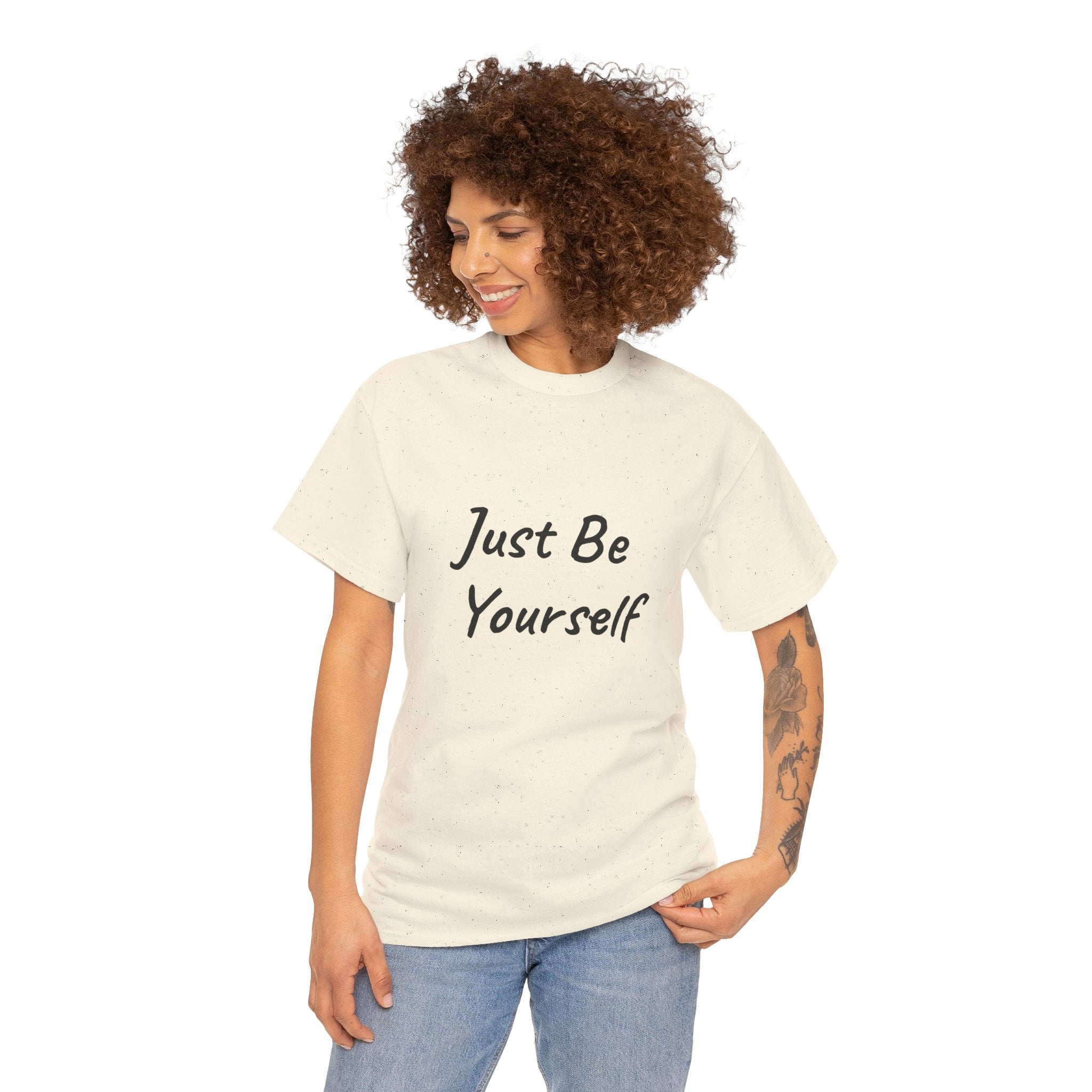 Just Be Yourself T-Shirt