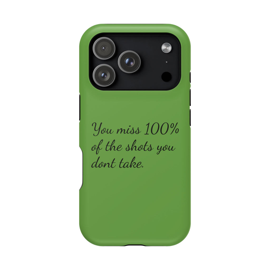 You miss 100% of the shots you don't take Impact-Resistant Cases