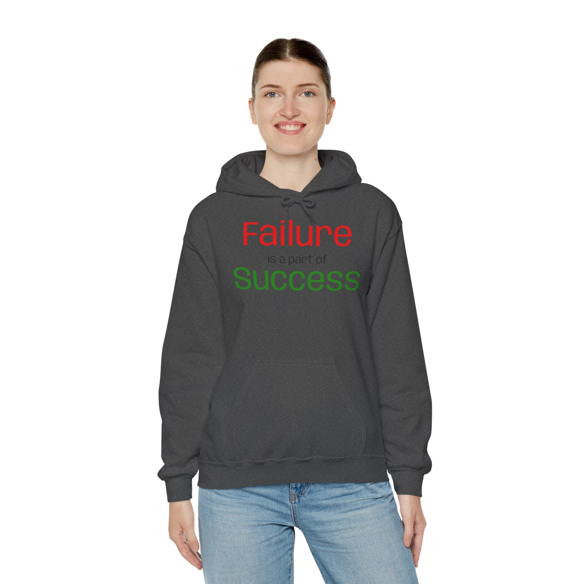 Failure is a part of Success Hooded Sweatshirt