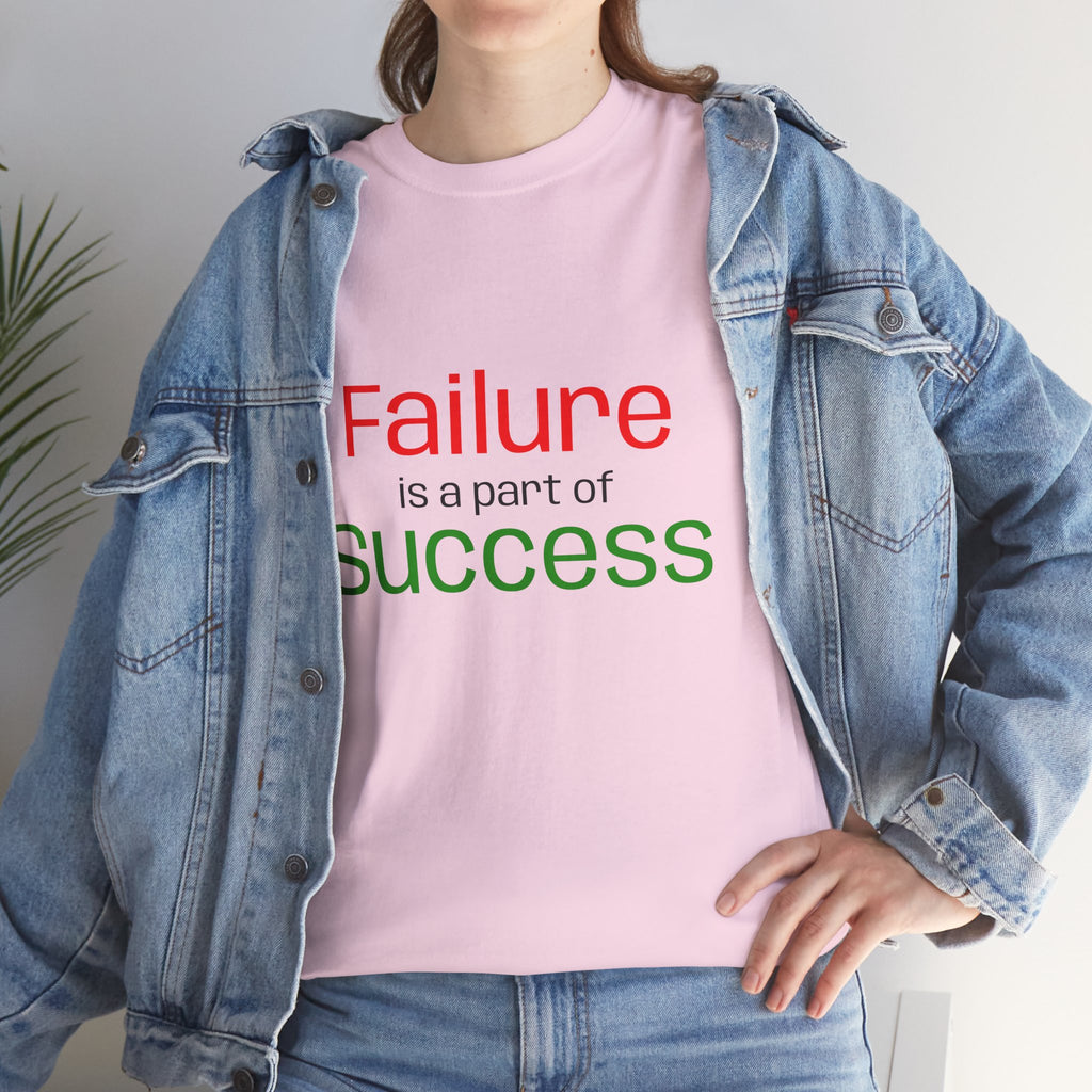 Failure is a part of Success T-Shirt