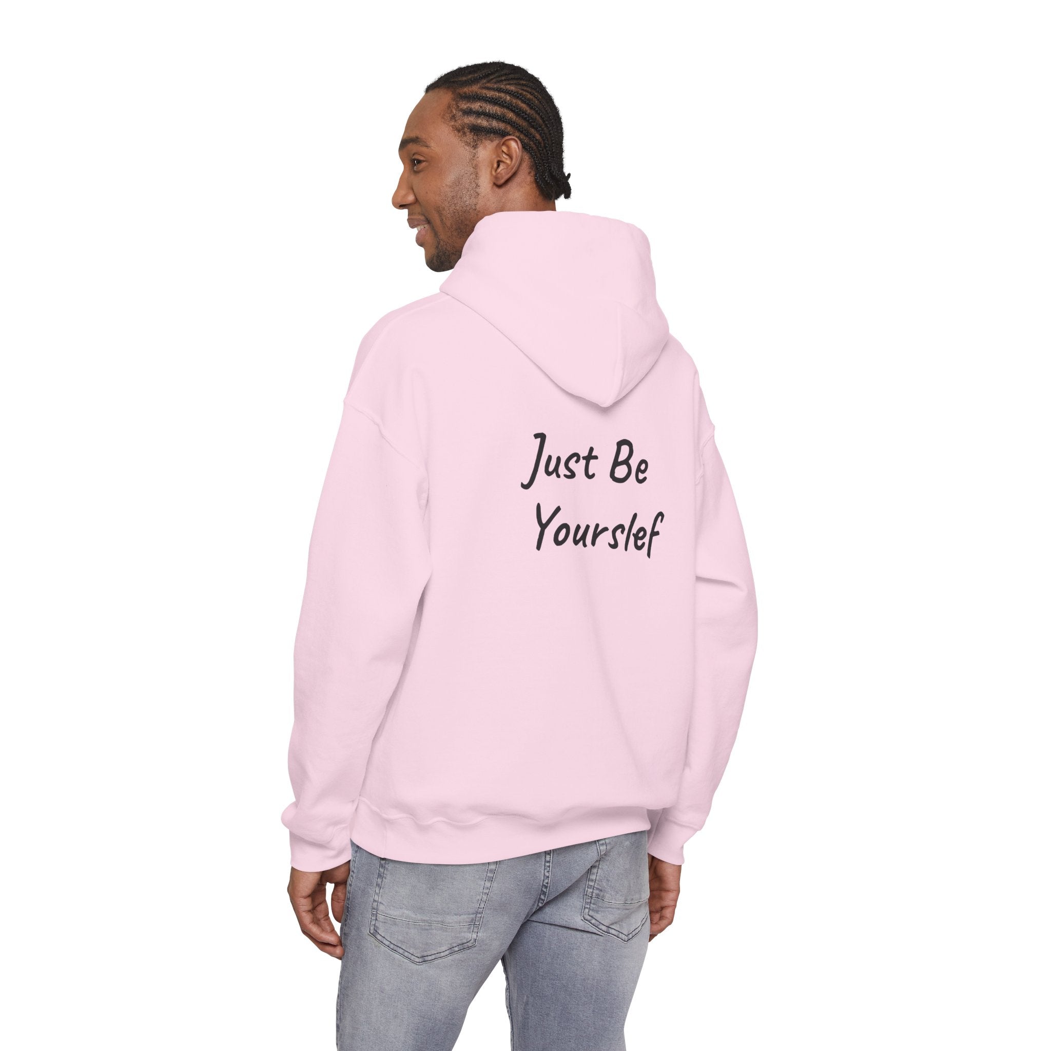 Just Be Yourself Hooded Sweatshirt
