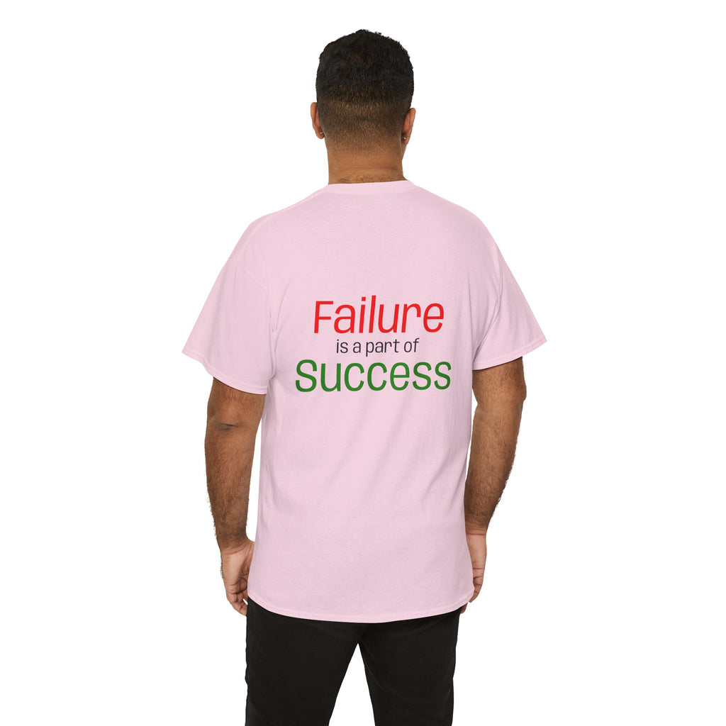 Failure is a part of Success T-Shirt