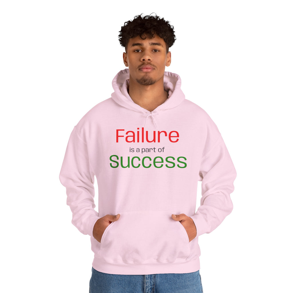 Failure is a part of Success Hooded Sweatshirt