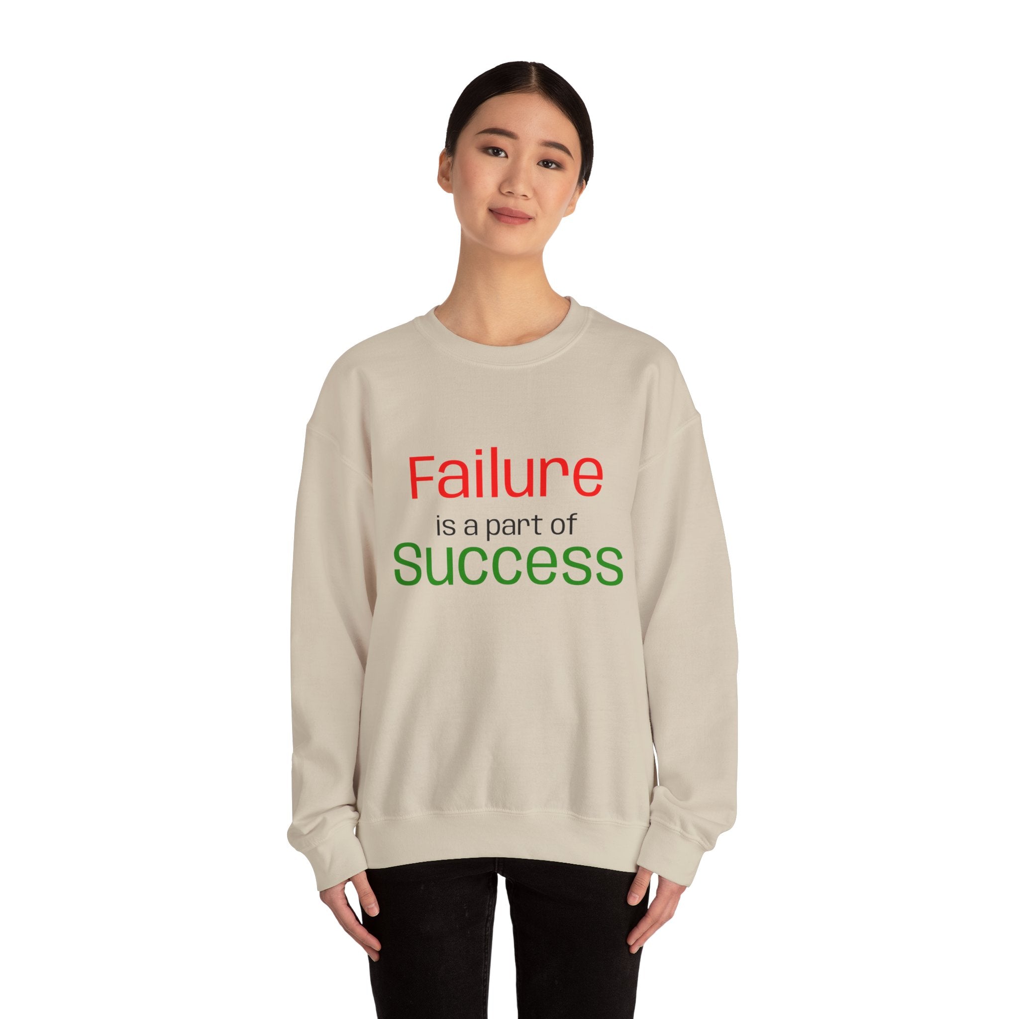Failure is a part of Success Sweatshirt