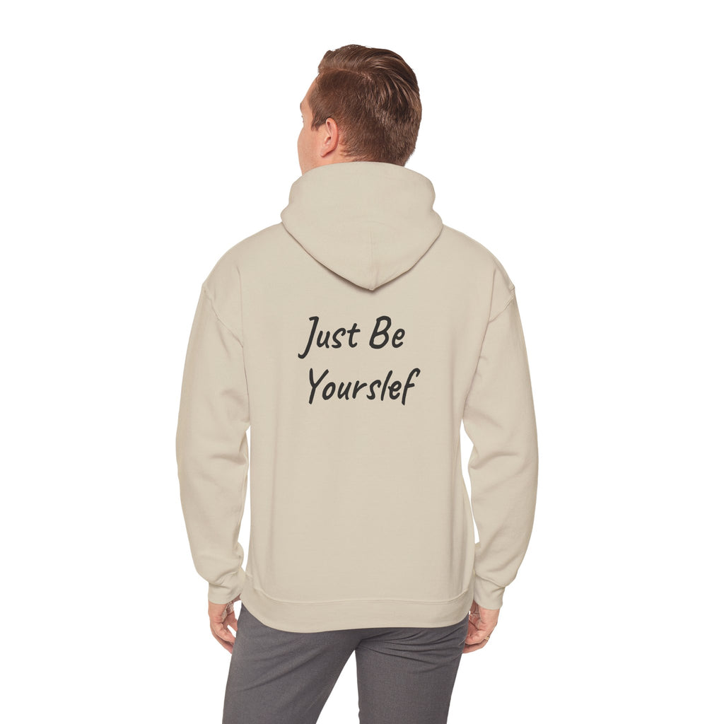 Just Be Yourself Hooded Sweatshirt