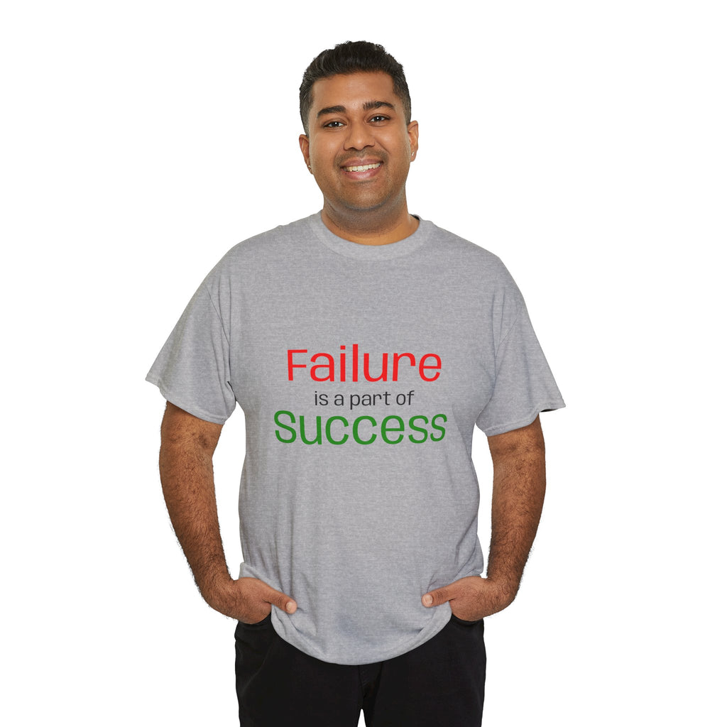 Failure is a part of Success T-Shirt