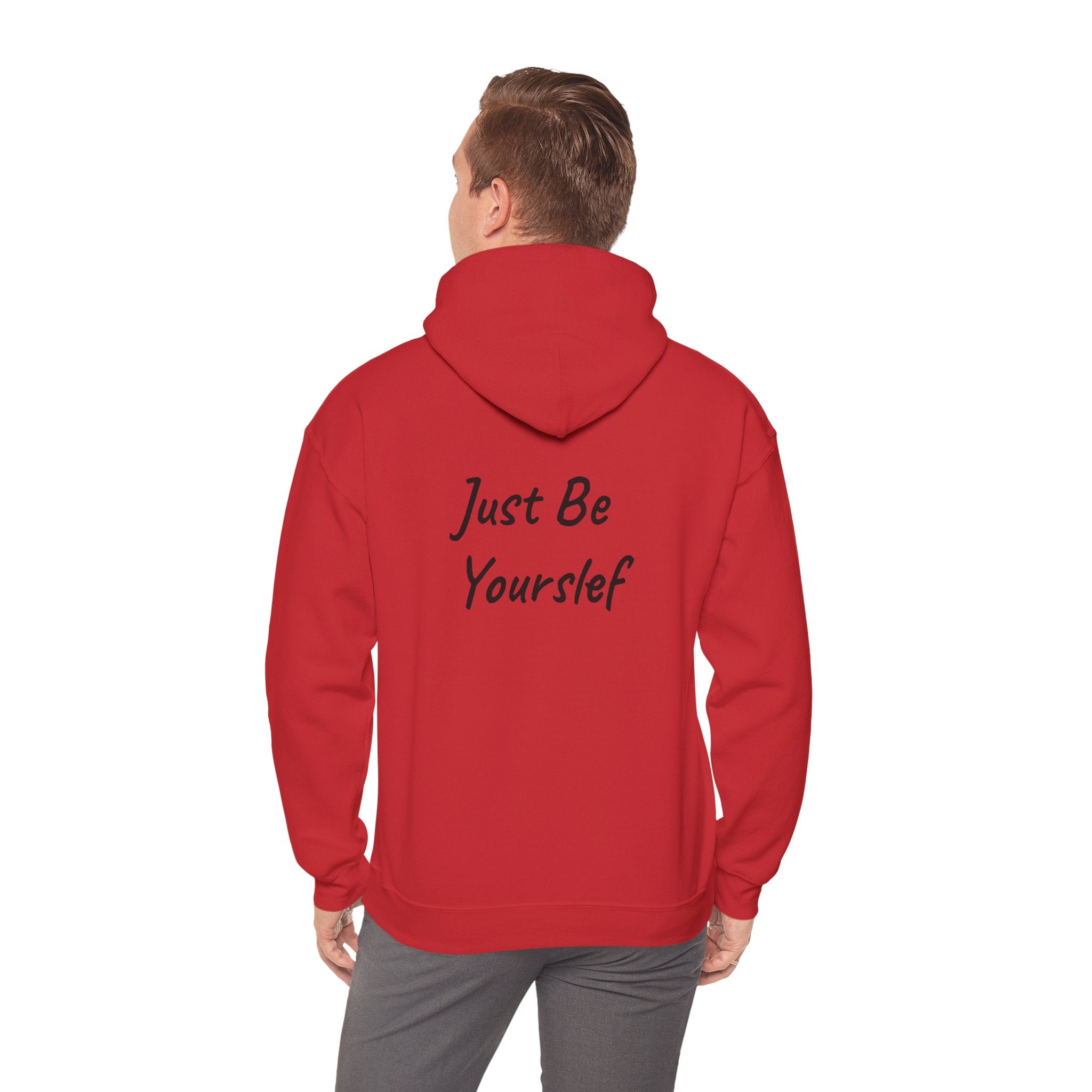 Just Be Yourself Hooded Sweatshirt