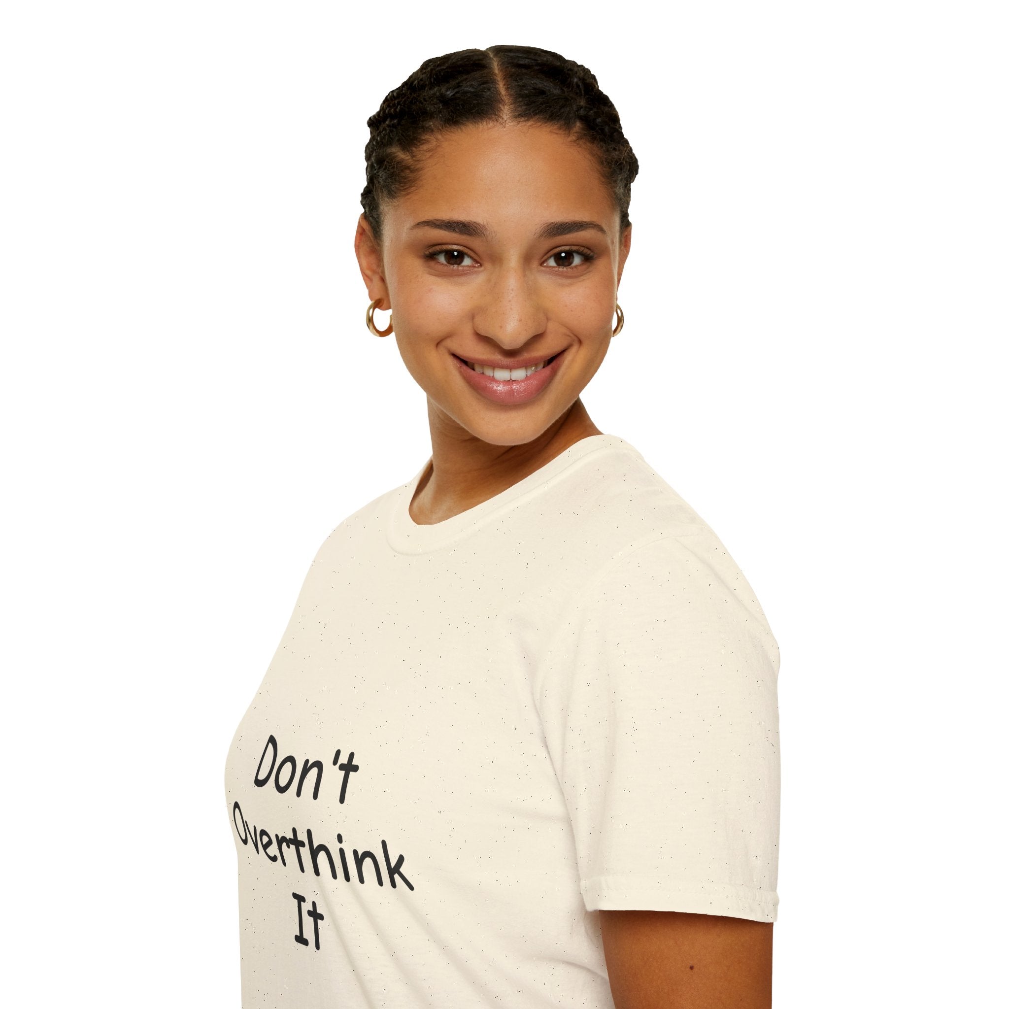 Don’t Over Think it T-Shirt