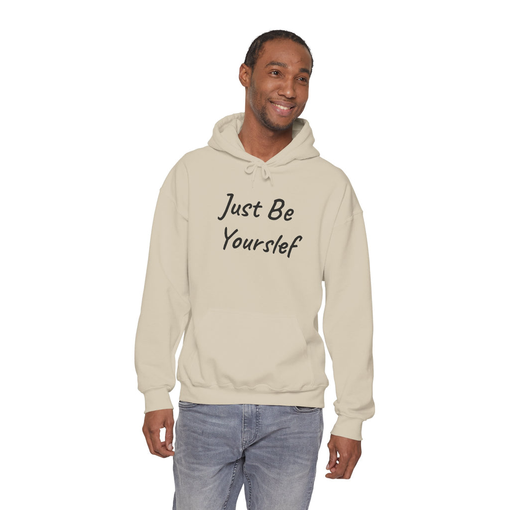 Just Be Yourself Hooded Sweatshirt