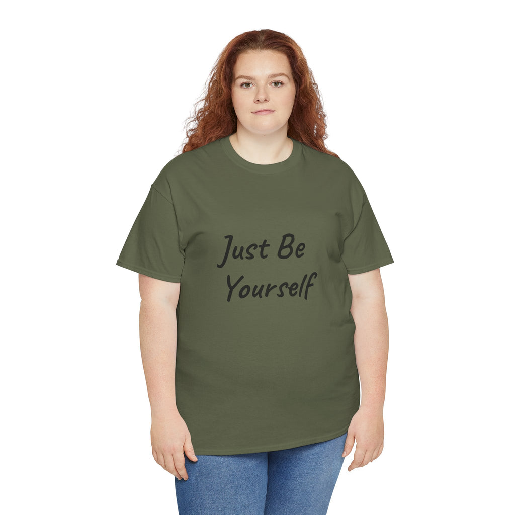 Just Be Yourself T-Shirt
