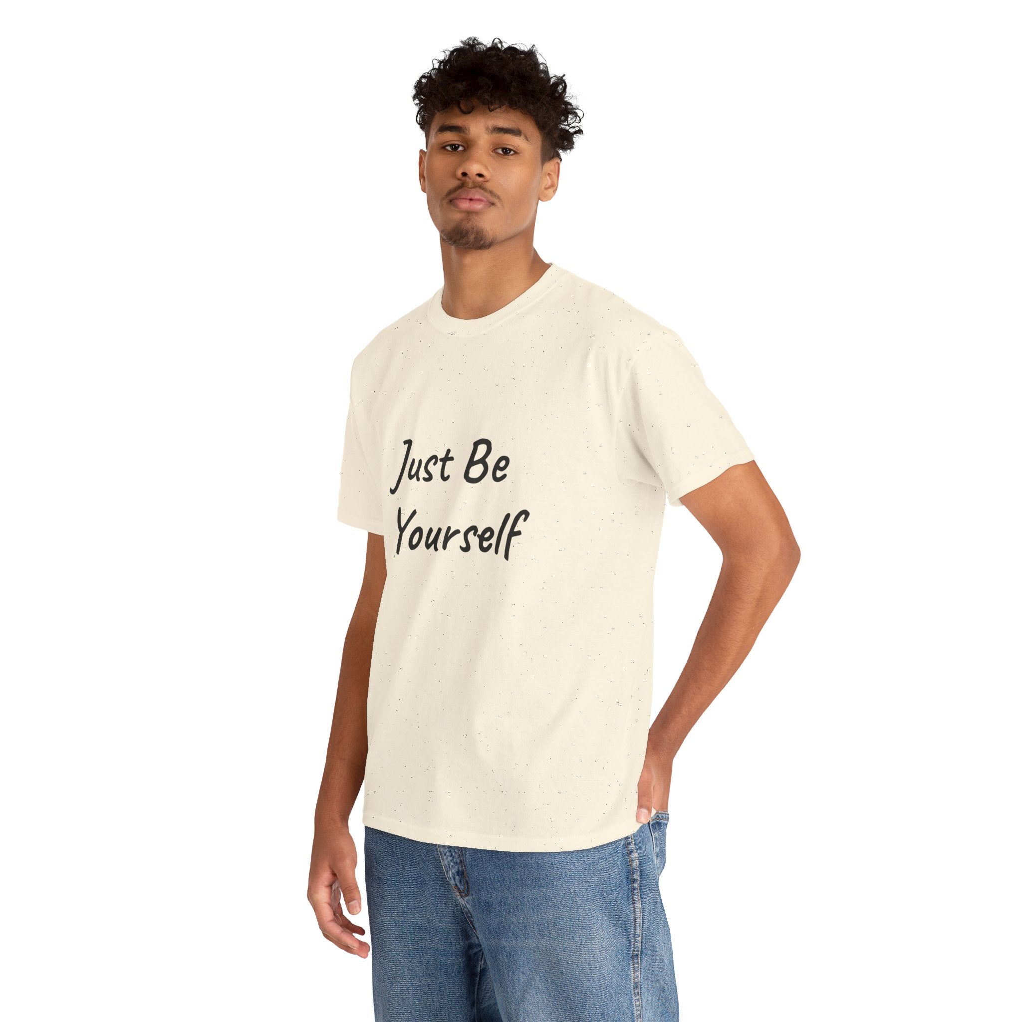 Just Be Yourself T-Shirt