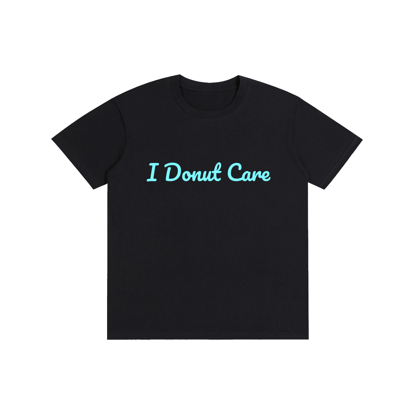 I Donut Care - Pure Cotton Unisex T-Shirt